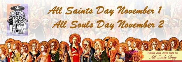 All Saints Day November 1 - All Souls Day November 2 over background picture of many saints
