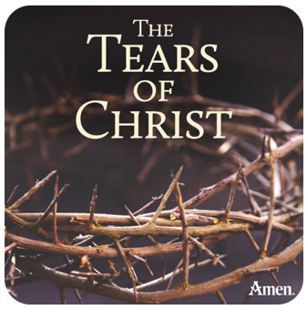 The Tears of Christ