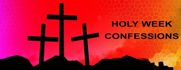 Holy Week Confessions - Sunset background with 3 crosses at forefront