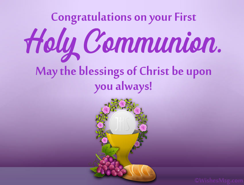 Holy Communion - Congratulations - May the Blessings of Christ be Upon you Always